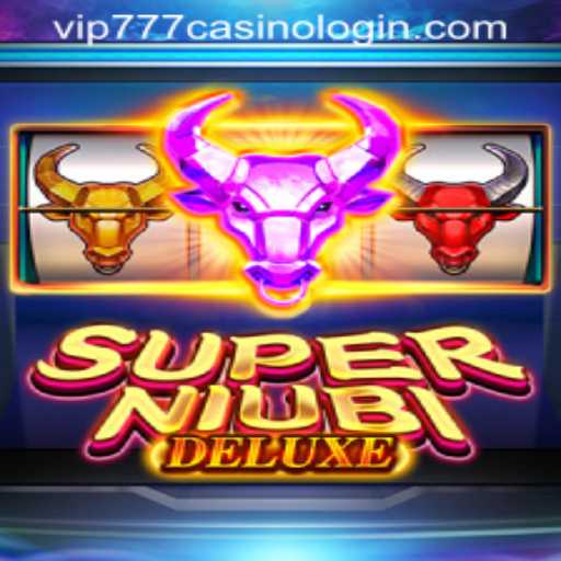 Explore the Exciting World of SuperNiubiDeluxe: A Casino Adventure